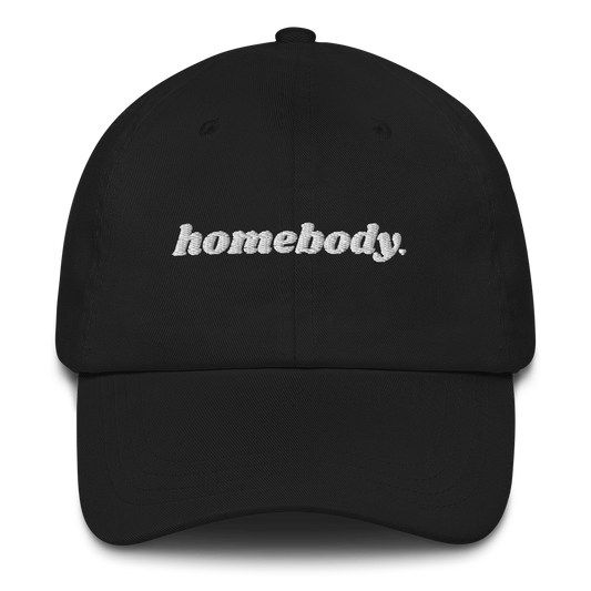 homebody embroidered dad hat