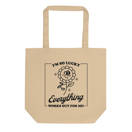 i'm so lucky everything works out for me eco tote bag