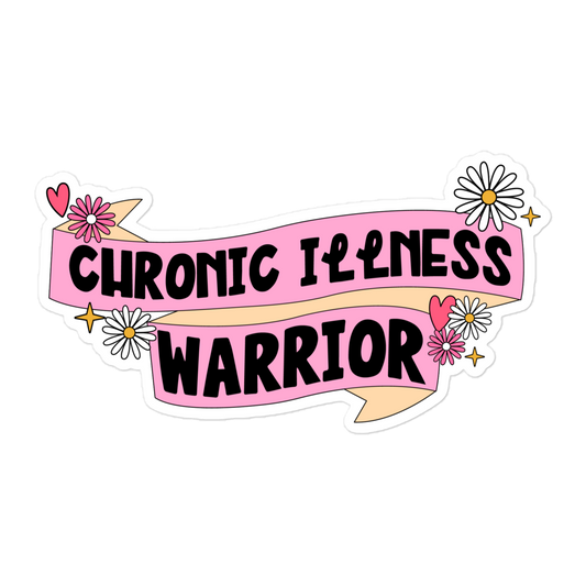 chronic illness warrior sticker