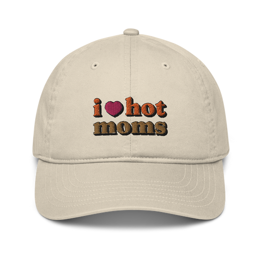 i heart hot moms organic dad hat